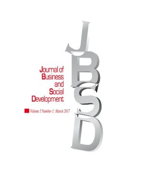 cover image of Journal of Business and Social Development Vol. 5 No. 1 March 2017